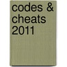 Codes & Cheats 2011 by Prima Games