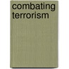 Combating Terrorism by G. Davidson Smith