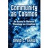Community As Cosmos