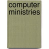 Computer Ministries by James Curtis