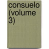 Consuelo (Volume 3) by Georges Sand