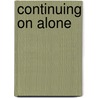 Continuing on Alone door Lee Emily