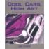 Cool Cars, High Art