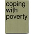 Coping with Poverty