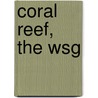 Coral Reef, The Wsg door Angelo Mojetta