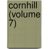Cornhill (Volume 7) by George Smith
