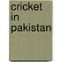 Cricket in Pakistan