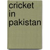 Cricket in Pakistan door Not Available