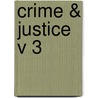 Crime & Justice V 3 door Norval Morris