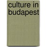 Culture in Budapest by Not Available