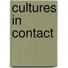 Cultures In Contact door Dirk Hoerder