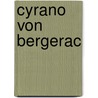 Cyrano von Bergerac door Edmond Rostand