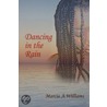 Dancing In The Rain door Marcia Williams