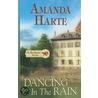 Dancing in the Rain door Amanda Harte