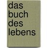 Das Buch des Lebens by Andrew Jackson