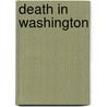 Death In Washington door Gary Kern