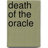 Death of the Oracle door Bob Danierla