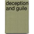 Deception and Guile