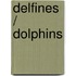 Delfines / Dolphins