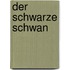 Der Schwarze Schwan