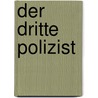 Der dritte Polizist door Flann O'Brien