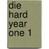 Die Hard Year One 1