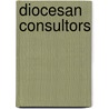 Diocesan Consultors by Peter John Klekotka