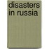 Disasters in Russia