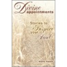 Divine Appointments by Steve Fatow