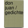 Don Juan / Gedichte door George Gordon Lord Byron