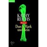 Durch Mark und Bein door Kathy Reichs