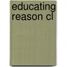 Educating Reason Cl door Harvey Siegel