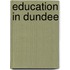 Education in Dundee