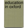 Education in Oxford by Not Available