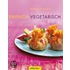 Einfach vegetarisch