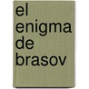 El Enigma de Brasov door Ramon Miravitllas Pous