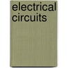 Electrical Circuits by David Dreier
