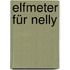 Elfmeter für Nelly