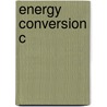 Energy Conversion C by Reiner Decher