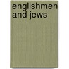 Englishmen And Jews door David Feldman