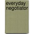 Everyday Negotiator