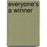 Everyone's A Winner by Joel Best