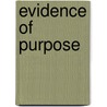 Evidence Of Purpose by John Marks Templeton