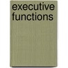 Executive Functions by John McBrewster