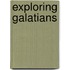 Exploring Galatians