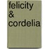 Felicity & Cordelia
