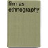 Film As Ethnography