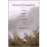 Fireweed Evangelism by Elizabeth R. Geitz