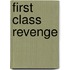 First Class Revenge