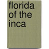 Florida Of The Inca door Garcilaso De La Vega